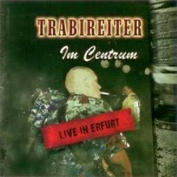 Trabireiter : Im Centrum